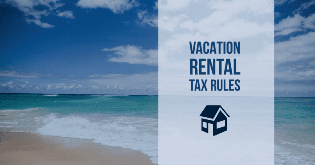 Vacation Rental Tax Rules