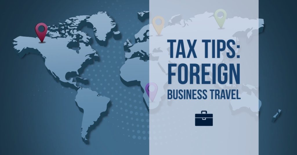 Tax rules foreign business travel