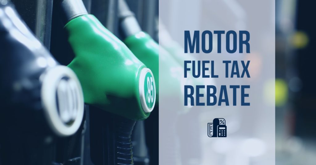 Motor Fuel Tax Rebate