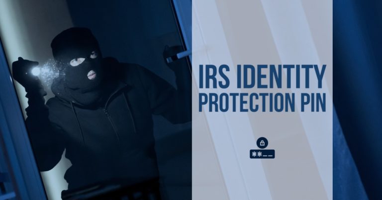 Prevent Tax-Related Identity Theft with an IRS IP PIN