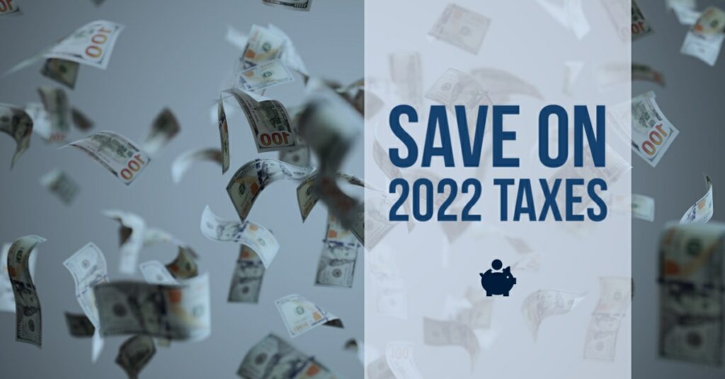 Save on 2022 Taxes