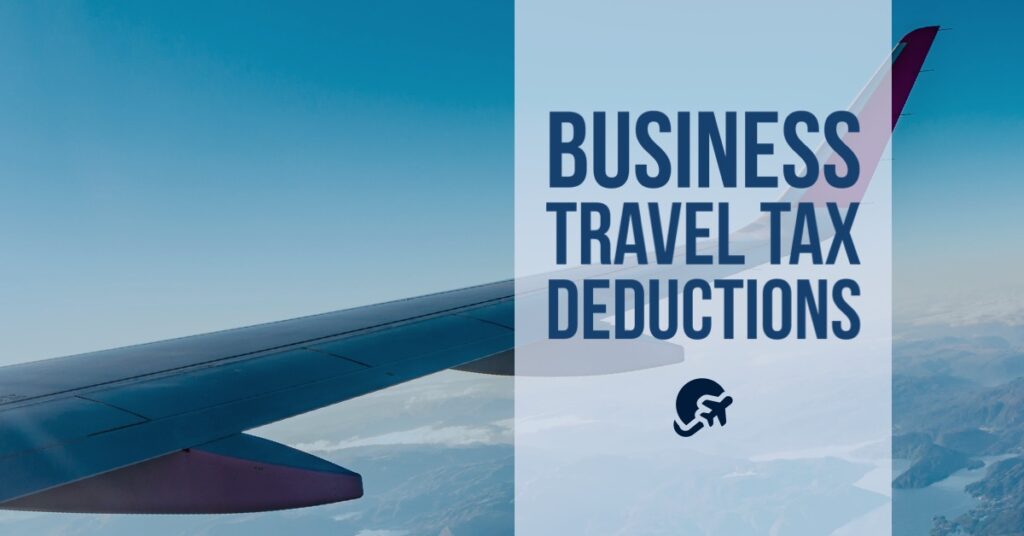 Business Travel Tax Deductions