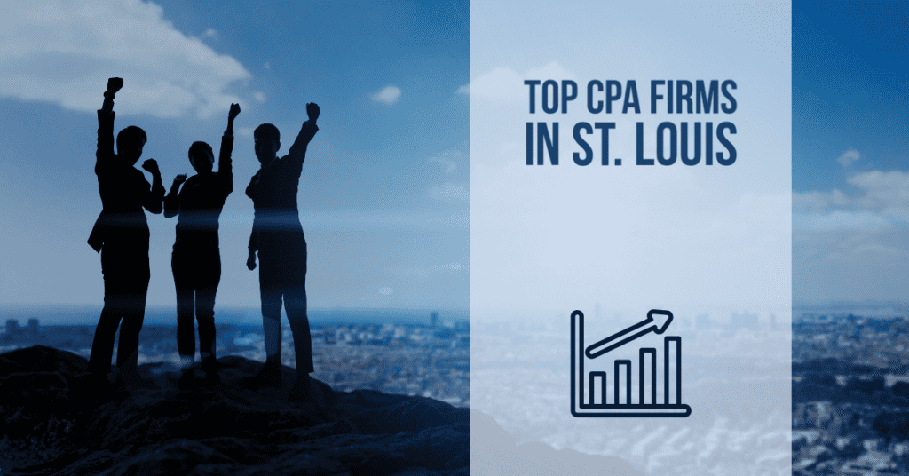 top CPA firms St. Louis MO